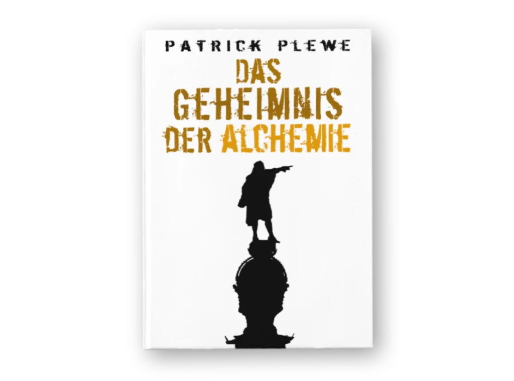 Hardcover des Buchs "Das Geheimnis der Alchemie" von Patrick Plewe