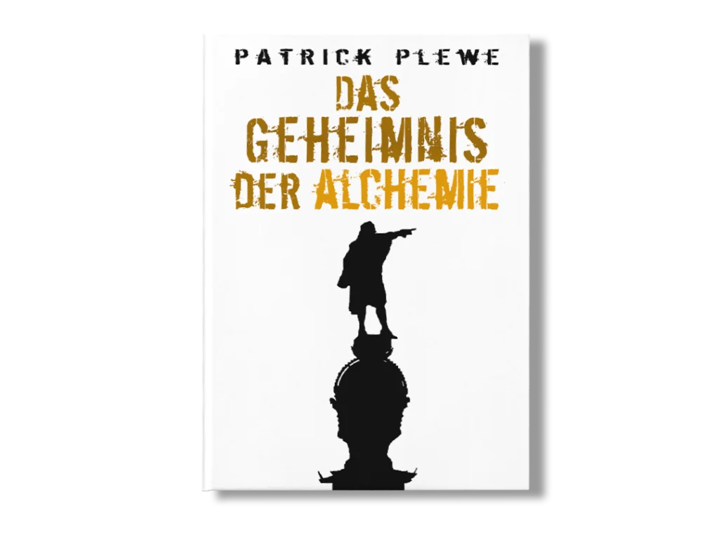 Hardcover des Buchs "Das Geheimnis der Alchemie" von Patrick Plewe